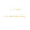 Fili-doro - Catalogo-bambina